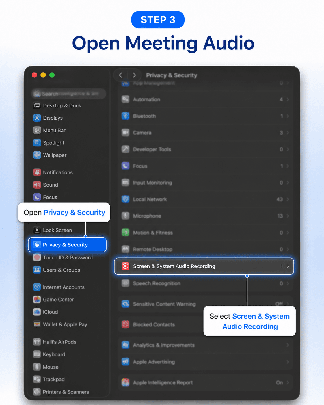 Step 3 — in Privacy & Security, select Screen & System Audio Recording.