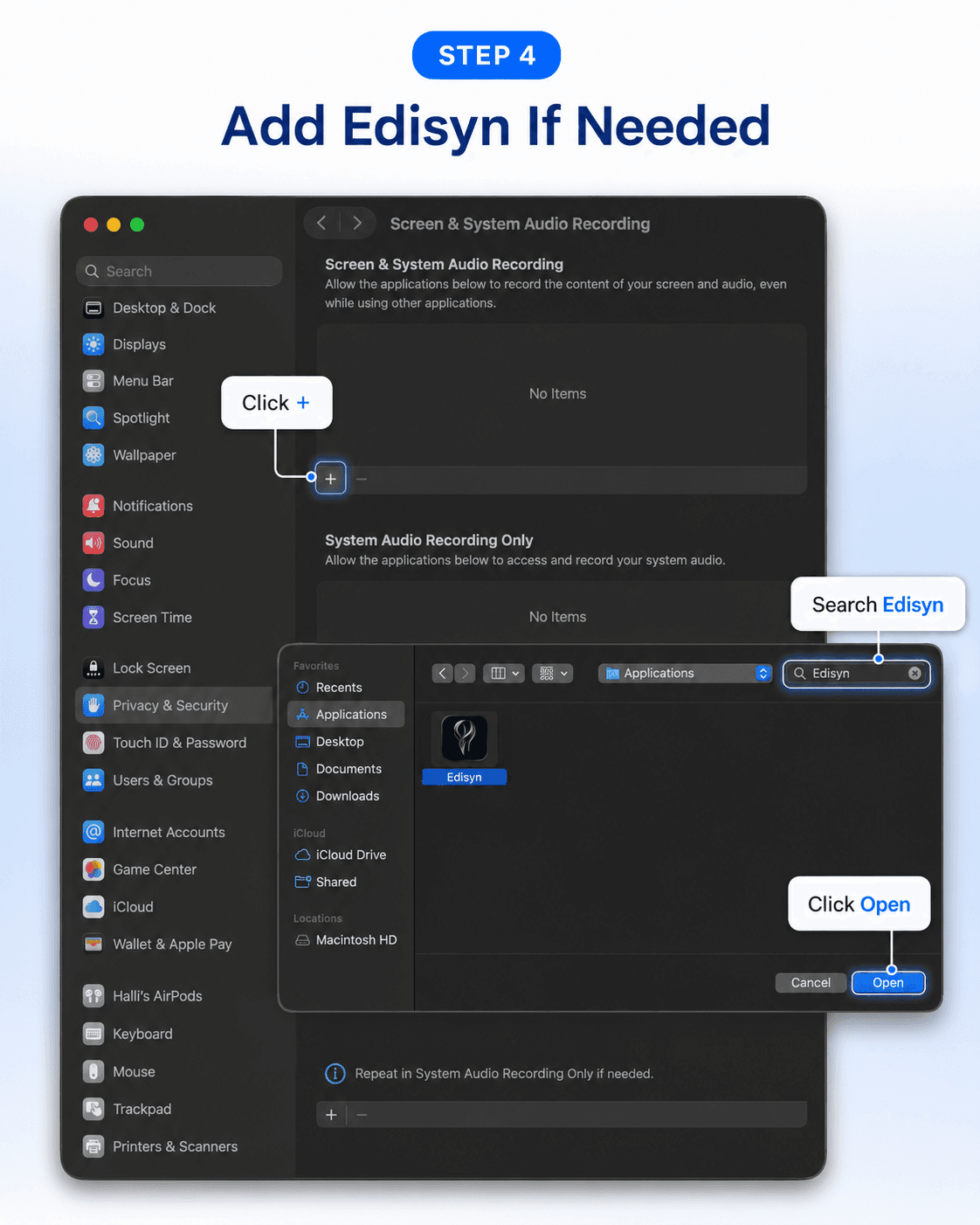 Step 4 — if Edisyn is not listed, click the plus button, find Edisyn, and click Open.